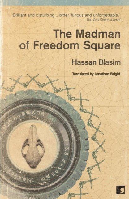 Madman Of Freedom Square