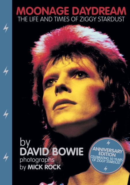 Moonage Daydream Life & Times Ziggy Star