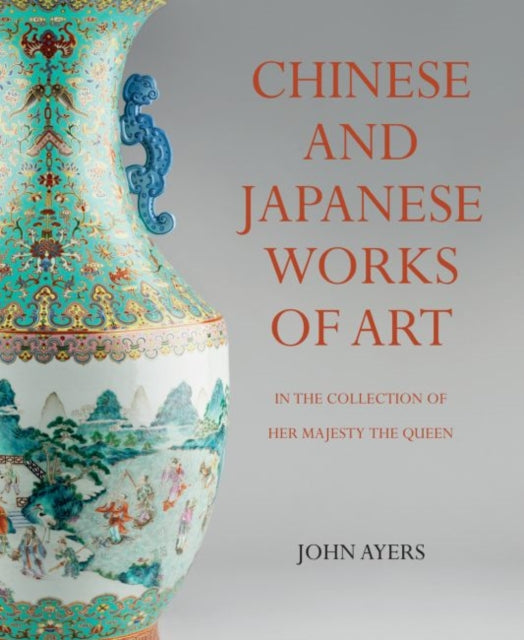 Chinese & Japanese Works Of Art/hm Queen By Ayers, John