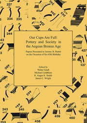 Our Cups Are Full Pottery & Society In T