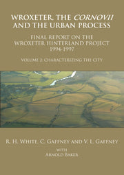 Wroxeter The Cornovii & The Urban Proces