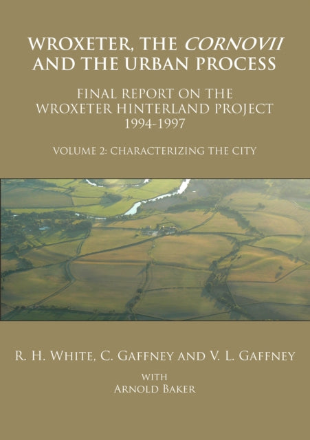 Wroxeter The Cornovii & The Urban Proces