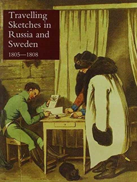 Travelling Sketches In Russia & Sweden