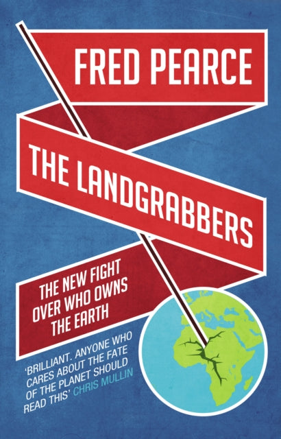 Landgrabbers By Pearce, Fred