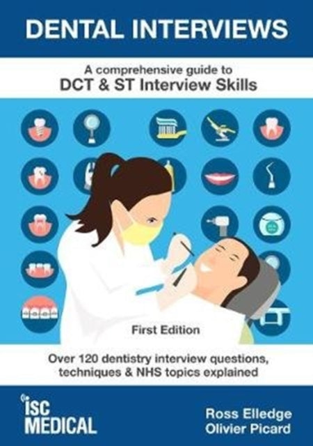 Dental Interviews -a Comprehensive Guide