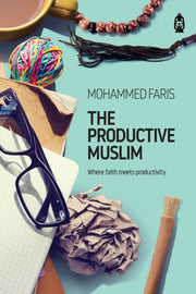 The Productive Muslim: Where Faith Meets