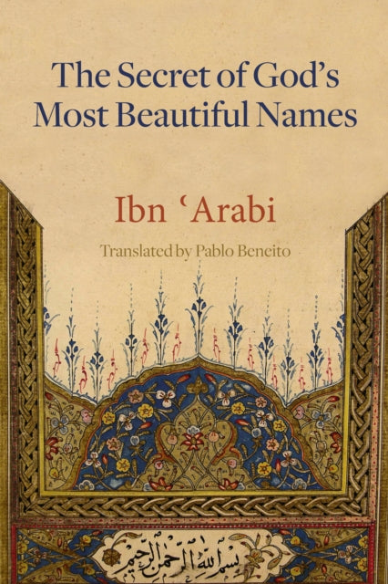 Secret Of Gods Most Beautiful Names The By Beneito, Pablo
