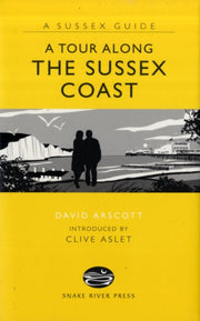 Tour Along The Sussex Coast By Arscott, David