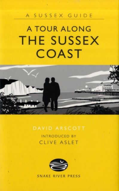 Tour Along The Sussex Coast By Arscott, David