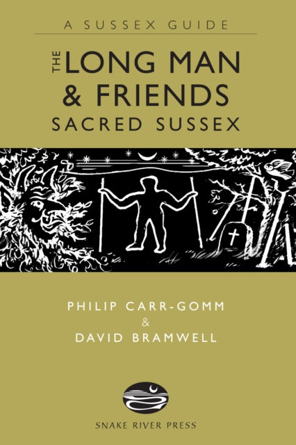 The Long Man And Friends: Sacred Sussex