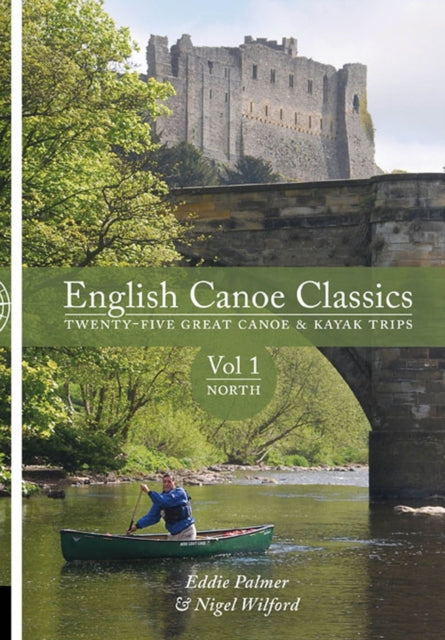 English Canoe Classics Volume 1 North