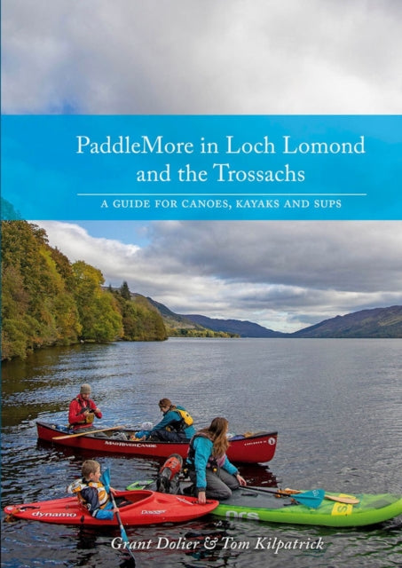 Paddlemore In Loch Lomond & The Trossach