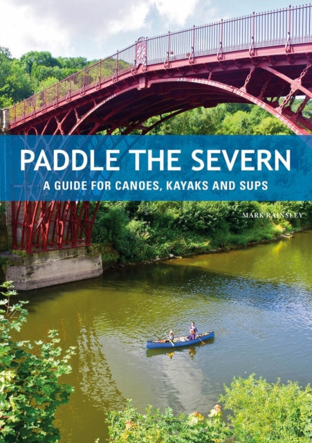 Paddle The Severn