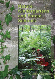 Nature Kindergartens & Forest Schools