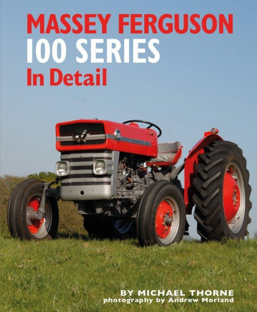 Massey Ferguson 100 Series In Detail