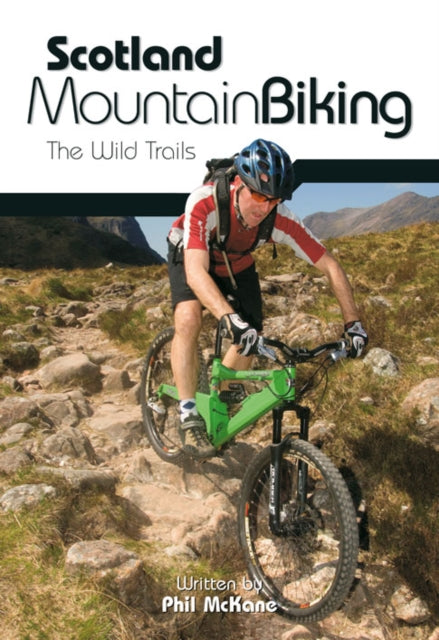 Scotland Mountain Biking:the Wild Trails