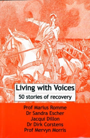 Living With Voices50 Stories Of Recovery By Romme M, Escher