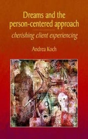 Dreams & The Personcentered Approach