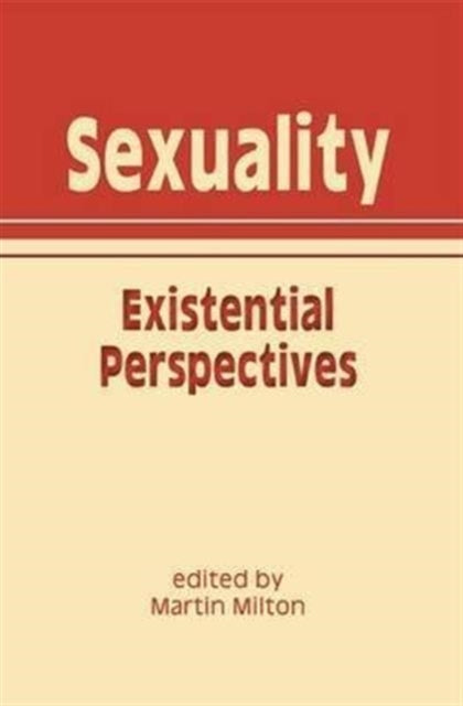 Sexuality Existential Perspectives
