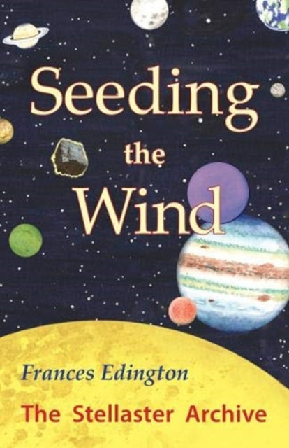 Seeding The Wind