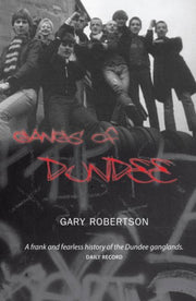Gangs Of Dundee