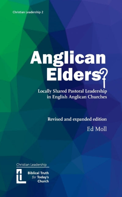 Anglican Elders  : Locally Shared Pastor By Moll, Ed