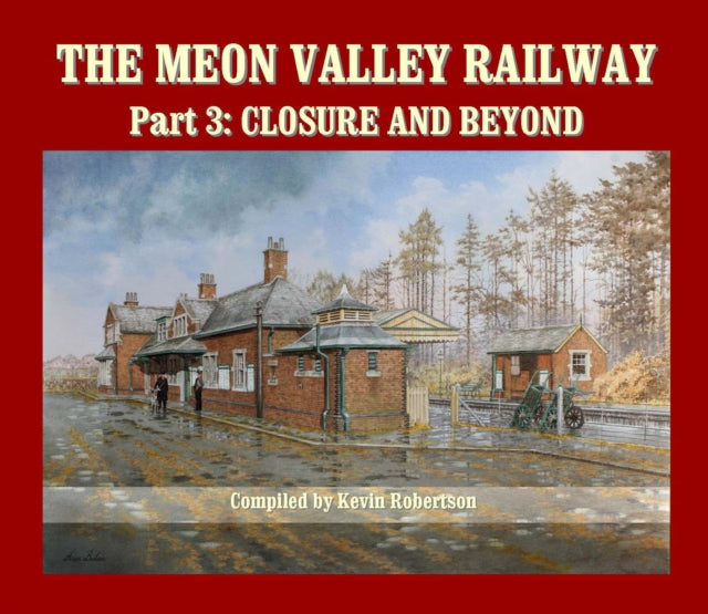 Meon Valley Railway 3 Closure & Beyond