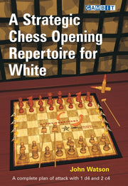 Strategic Chess Opening Repertoire For W
