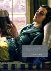 Cheerful Weather For The Wedding By Strachey, Julia