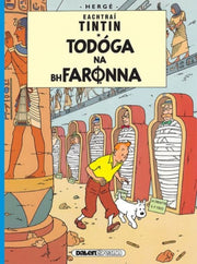 Tintin In Irish: Todoga Na Bhfaronna By Herge