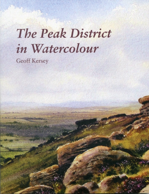 Peak District In Watercolour, The
