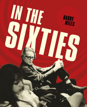In Sixties By Miles, Barry