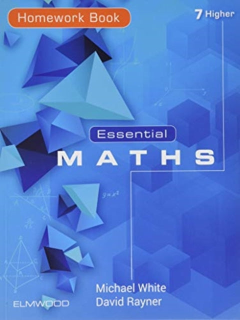 Essential Maths 7 Higher Homework