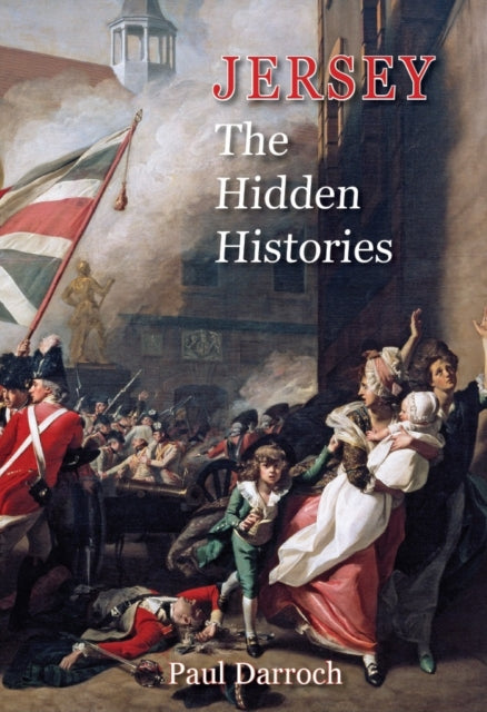 Jersey The Hidden Histories