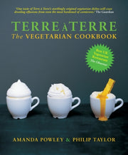 Terre A Terre The Vegetarian Cookbook