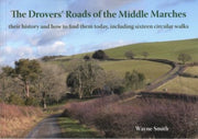 Drovers Roads Of The Middle Marches By Smith, Wayne
