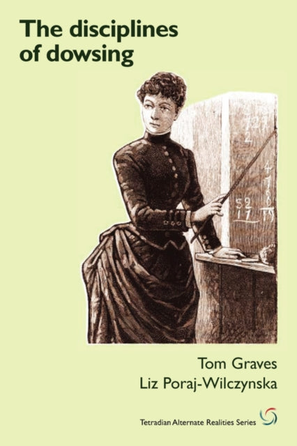 The Disciplines Of Dowsing By Graves, Tom