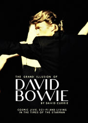 Grand Illusion Of David Bowie The By David Currie
