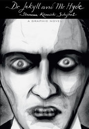 Dr Jekyll & Mr Hyde A Graphic Novel