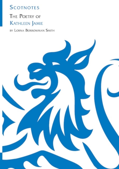 Poetry Of Kathleen Jamie By Smith, Lorna Borrowm
