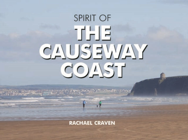 Spirit Of The Causeway Coast