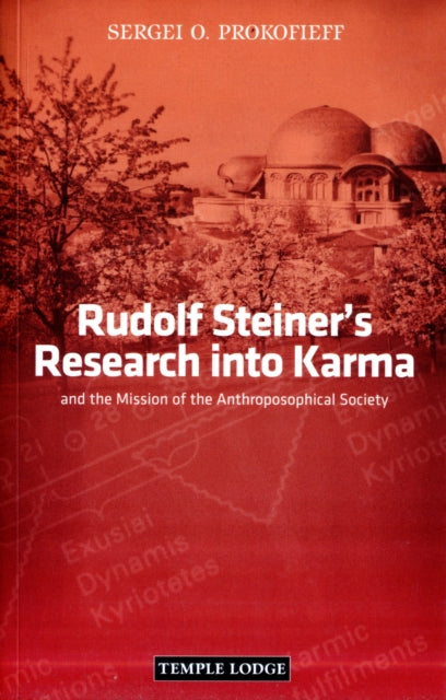 Rudolf Steiners Research Into Karma