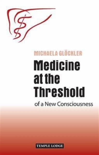 Medicine At The Threshold