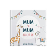 Mum To Mum, Pass It On