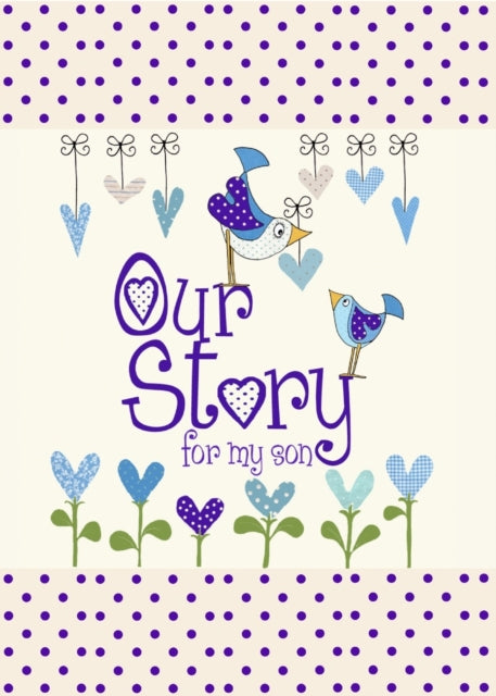 Our Story For My Son