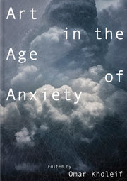 Art In The Age Of Anxiety