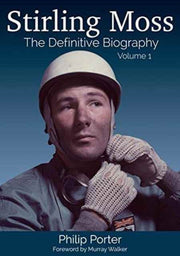 Stirling Moss - The Definitive Biography