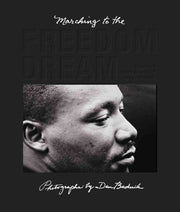 Dan Budnik Marching To The Freedom Dre