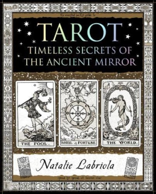Tarot Timeless Secrets Of The Ancient Mi