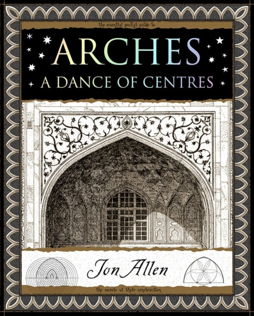 Arches A Dance Of Centres By Allen, Jon